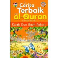 Siri Cerita Terbaik dari Al-Quran - Kisah Dua Buah Kebun