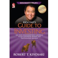 Rich Dad’s: Guide to Investing (Edisi Bahasa Melayu)